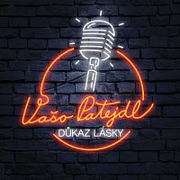 Vašo Patejdl – Důkaz lásky