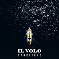 Il Volo – Sonreirás