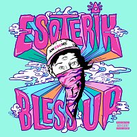 Esoterik – Bless Up