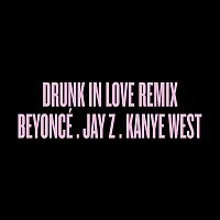 Beyoncé, Jay-Z, Kanye West – Drunk in Love Remix