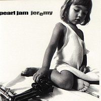 Pearl Jam – Jeremy