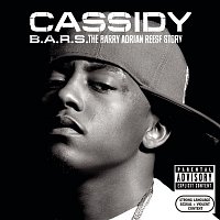 Cassidy – B.A.R.S. The Barry Adrian Reese Story