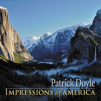 Patrick Doyle – Impressions Of America