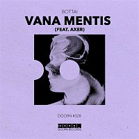 Bottai – Vana Mentis (feat. Axer)