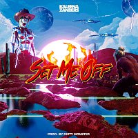Kaleena Zanders – SET ME OFF