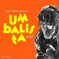 Carlinhos Brown – Umbalista Verao (Ao Vivo)