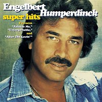 Engelbert Humperdinck – Super Hits