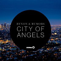 BYNON & Rumors – City Of Angels