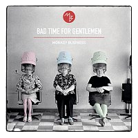 Přední strana obalu CD Bad Time For Gentlemen