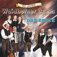 Waidhofner Buam – Das Beste: 30 Jahre