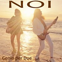 Genio per Due – Noi