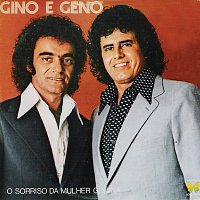 Gino & Geno – O Sorriso Da Mulher Goiana