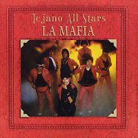 La Mafia – Tejano All-Stars