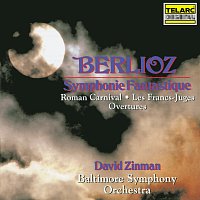 David Zinman, Baltimore Symphony Orchestra – Berlioz: Symphonie fantastique, Roman Carnival Overture & Les francs-juges Overture