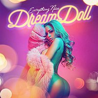 DreamDoll – Everything Nice