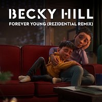 Becky Hill – Forever Young [Rezidential Remix]