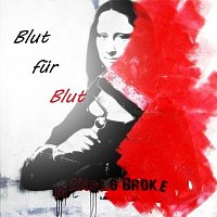 Manolo Broke – Blut für Blut