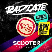 Scooter, VASSY – Radiate [SPY Version / Remixes]