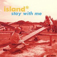 Island – Stay With Me