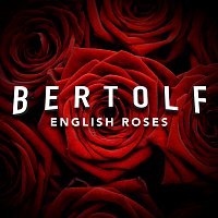 Bertolf – English Roses
