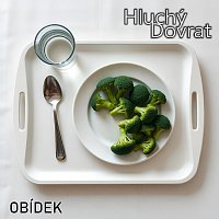 Hluchý Dovrat – Obídek