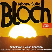 Různí interpreti – Bloch: Šelomo, Houslový koncert, Hebrejská suita