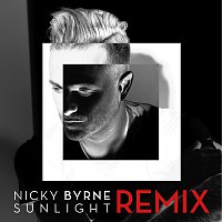 Nicky Byrne – Sunlight [Remix]