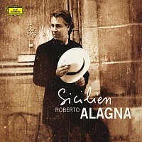 Roberto Alagna – Sicilien