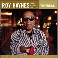 Roy Haynes, the Fountain of Youth Band – Whereas