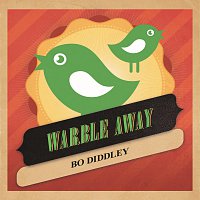 Bo Diddley – Warble Away