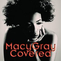 Macy Gray – Covered