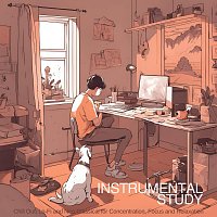 Unique Chill, Windy Millar, Jonathan Sarlat, Ocean Sunlight, Joefish, Robin Mahler – Instrumental Study: Chill out, Lo-Fi and Neo Classical for Concentration, Focus and Relaxation