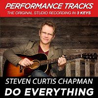 Steven Curtis Chapman – Do Everything (Performance Tracks) - EP