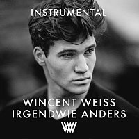 Wincent Weiss – Irgendwie anders [Instrumental]