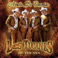 Los Tucanes De Tijuana – Ajuste De Cuentas