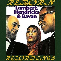 Lambert, Hendricks, Bavan – Swingin' Til the Girls Come Home (HD Remastered)