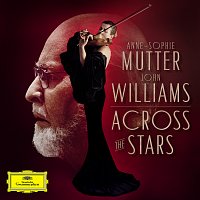 Anne-Sophie Mutter, The Recording Arts Orchestra of Los Angeles, John Williams – Across The Stars