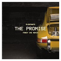 Elekfantz, Fancy Inc – The Promise [Fancy Inc Extended Mix]