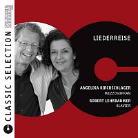 Angelika Kirchschlager, Robert Lehrbaumer – Classic Selection - Liederreise