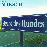 Přední strana obalu CD Strasze des Hundes