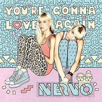 NERVO – You're Gonna Love Again