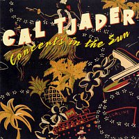 Cal Tjader – Concerts In The Sun [Live]