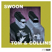 Tom & Collins – Swoon