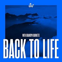 SJUR & Brandyn Burnette – Back To Life