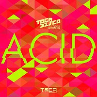 Tocadisco – Acid (feat. Nathizinha)
