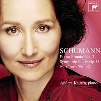 Andrea Kauten – Schumann: Symphonic Studies & Piano Sonata No. 3