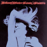 Johnny Winter – Saints & Sinners