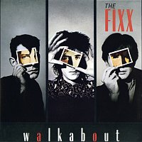 The Fixx – Walkabout