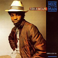 Eek-A-Mouse – The Mouse And The Man