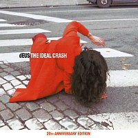 dEUS – The Ideal Crash [20th Anniversary Edition]